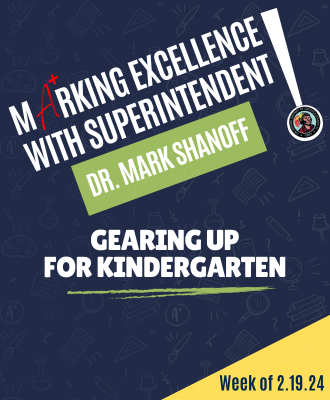  Click Here to View Marking Excellence Episode 22: Gearing Up For Kindergarten